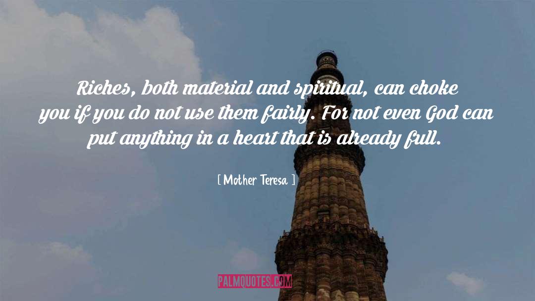 Choke quotes by Mother Teresa