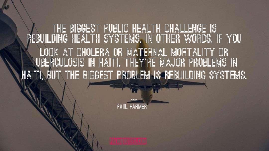 Cholera quotes by Paul Farmer