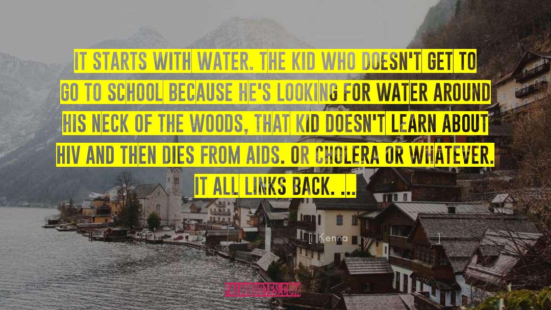 Cholera quotes by Kenna