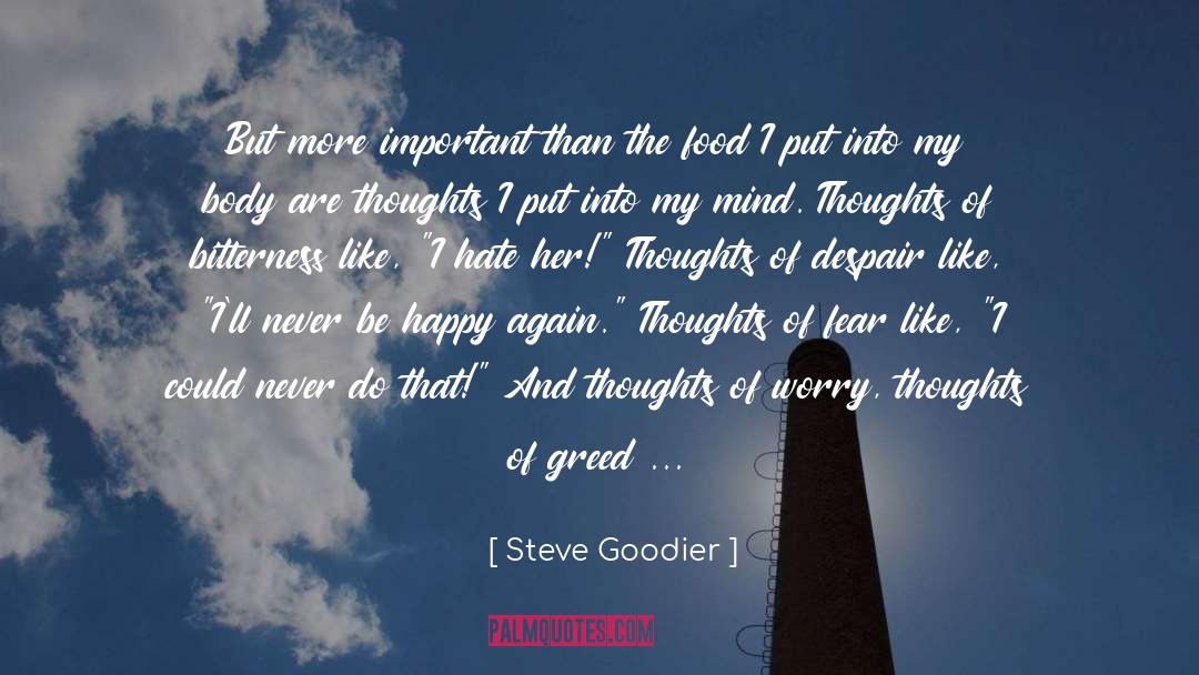 Cholesterol quotes by Steve Goodier