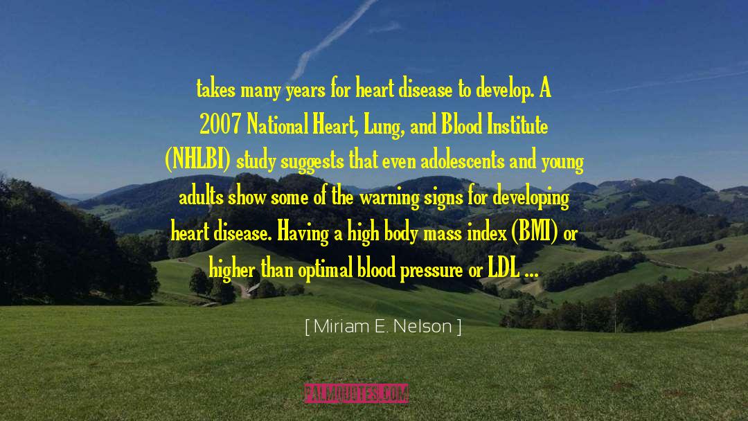 Cholesterol quotes by Miriam E. Nelson