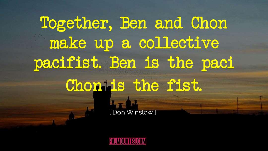 Chon quotes by Don Winslow