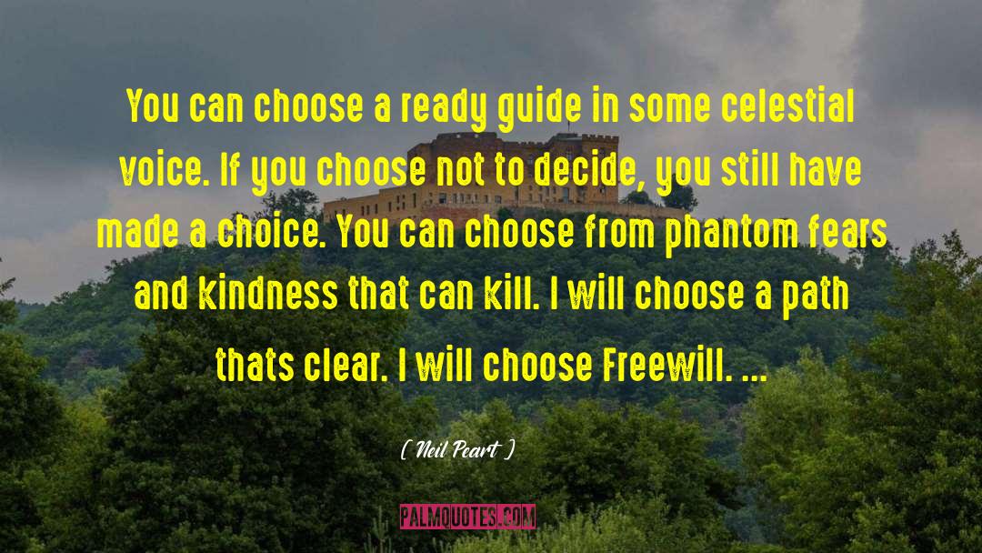 Choose A Path quotes by Neil Peart