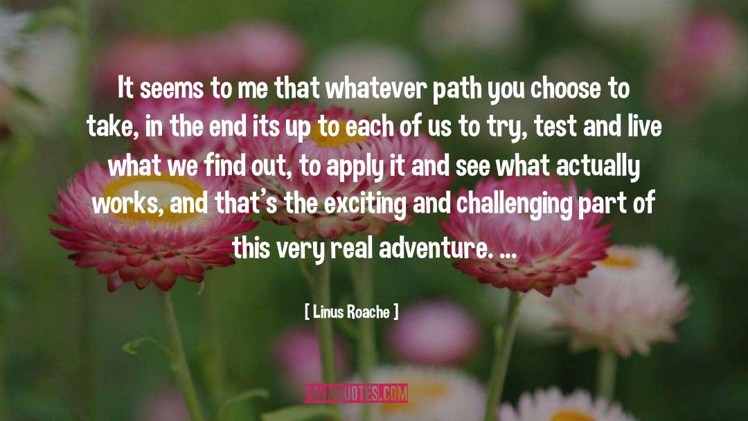 Choose Carefully quotes by Linus Roache