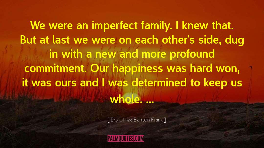 Choose Happiness quotes by Dorothea Benton Frank