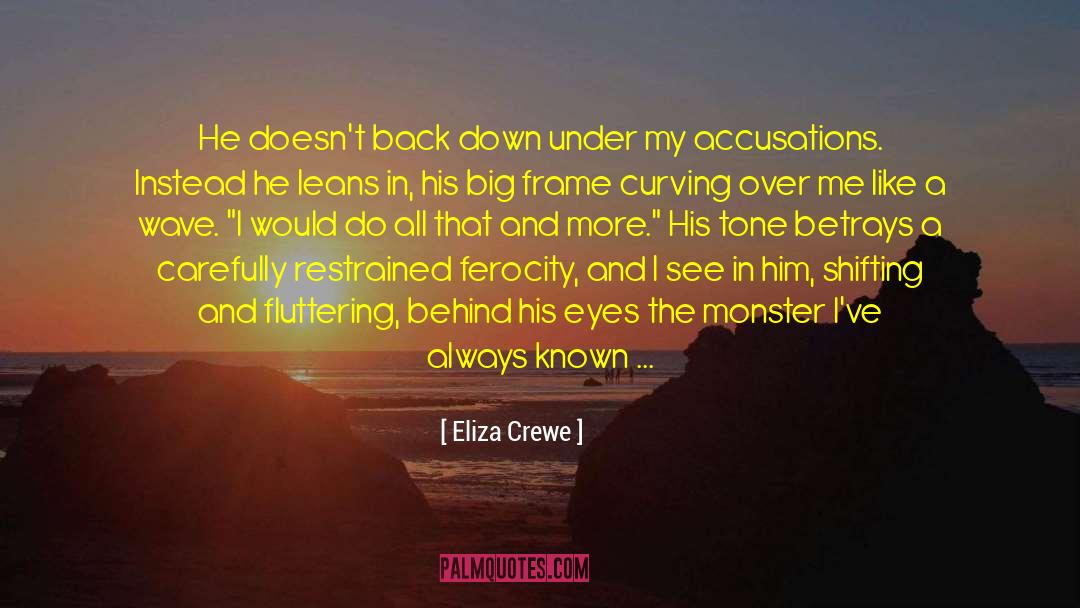 Choose Him Over Me quotes by Eliza Crewe