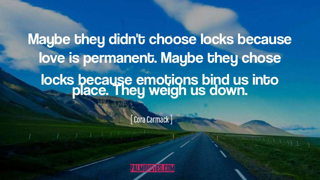Choose Humility quotes by Cora Carmack