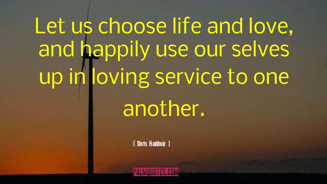 Choose Life quotes by Doris Haddock