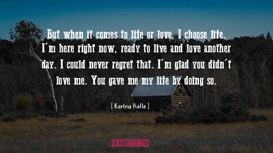 Choose Life quotes by Karina Halle