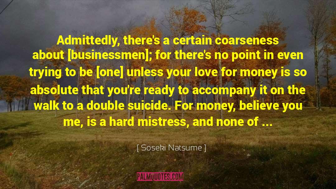 Choose Love quotes by Soseki Natsume