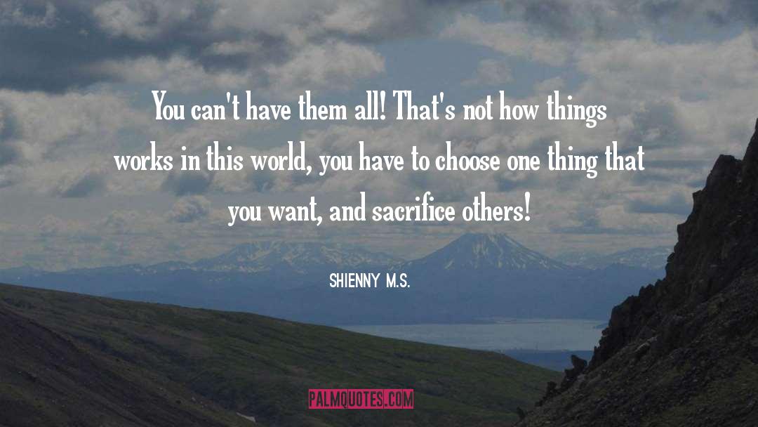 Choose Me quotes by Shienny M.S.