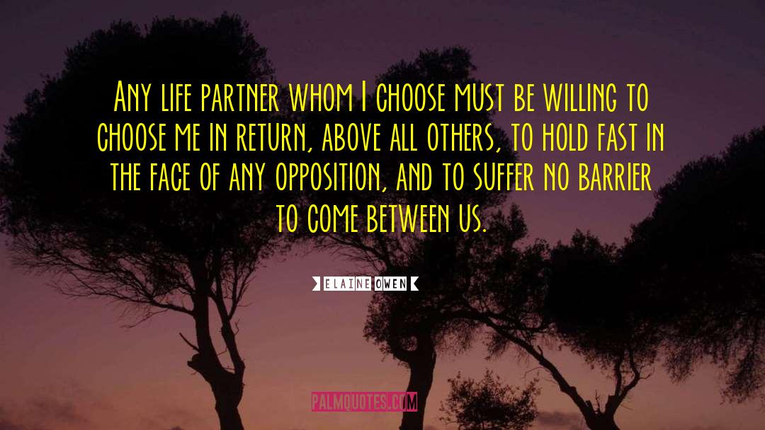 Choose Me quotes by Elaine Owen