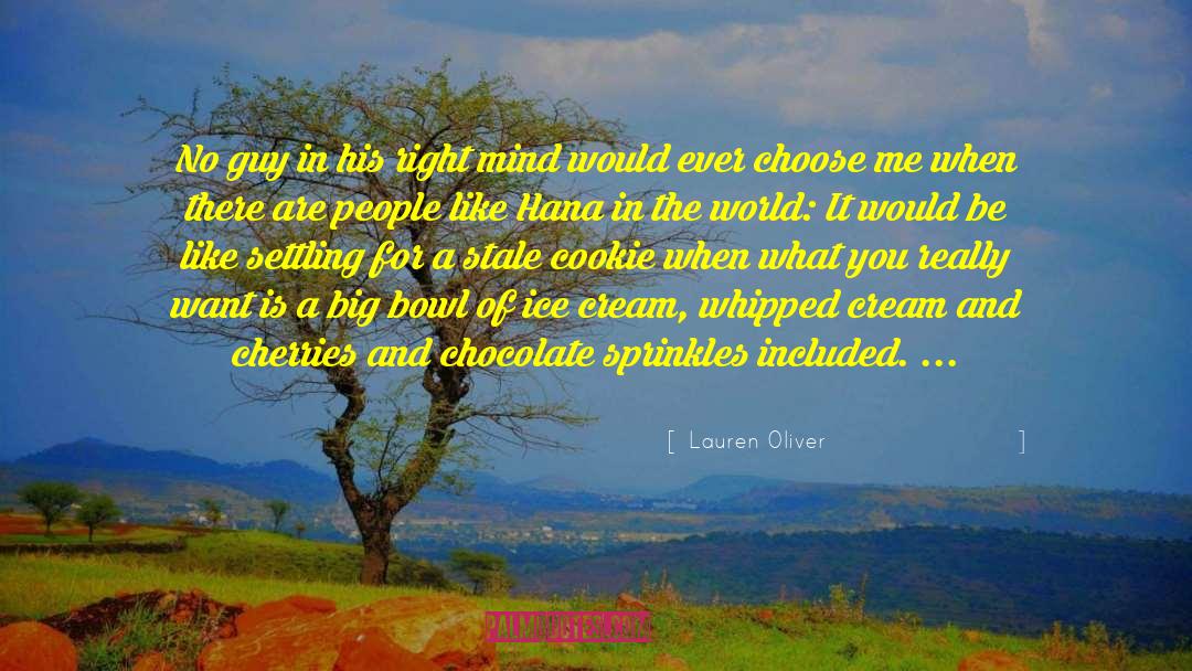 Choose Me quotes by Lauren Oliver
