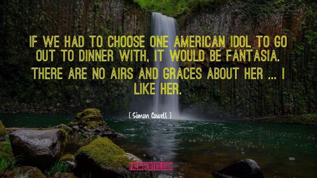 Choose Me quotes by Simon Cowell