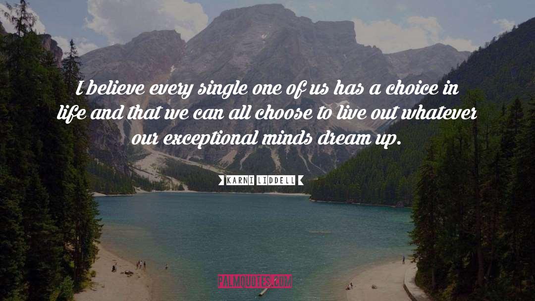 Choose quotes by Karni Liddell