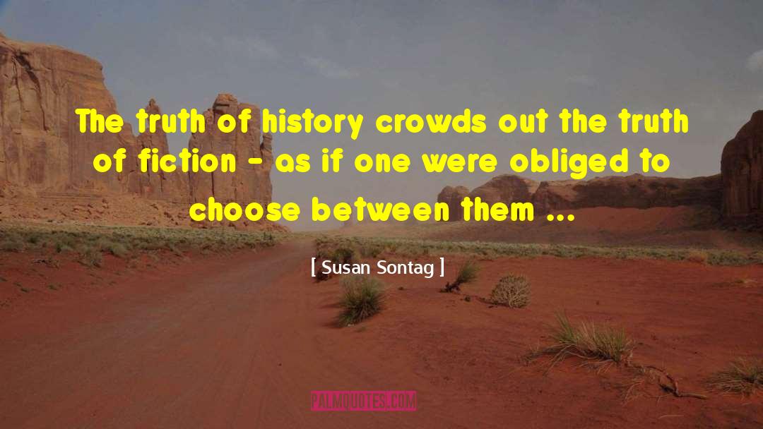 Choose The Right quotes by Susan Sontag