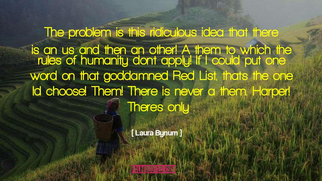 Choose Them quotes by Laura Bynum