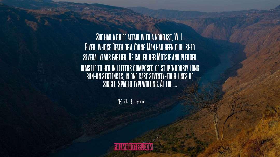 Choose To Be In Love quotes by Erik Larson