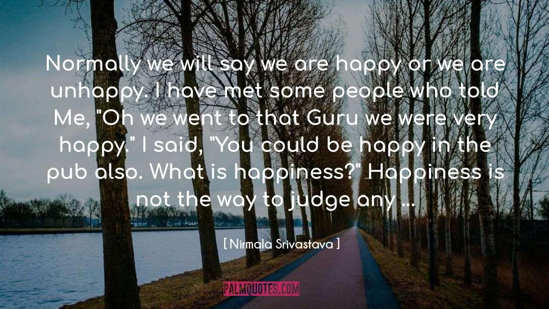 Choose To Be In Love quotes by Nirmala Srivastava