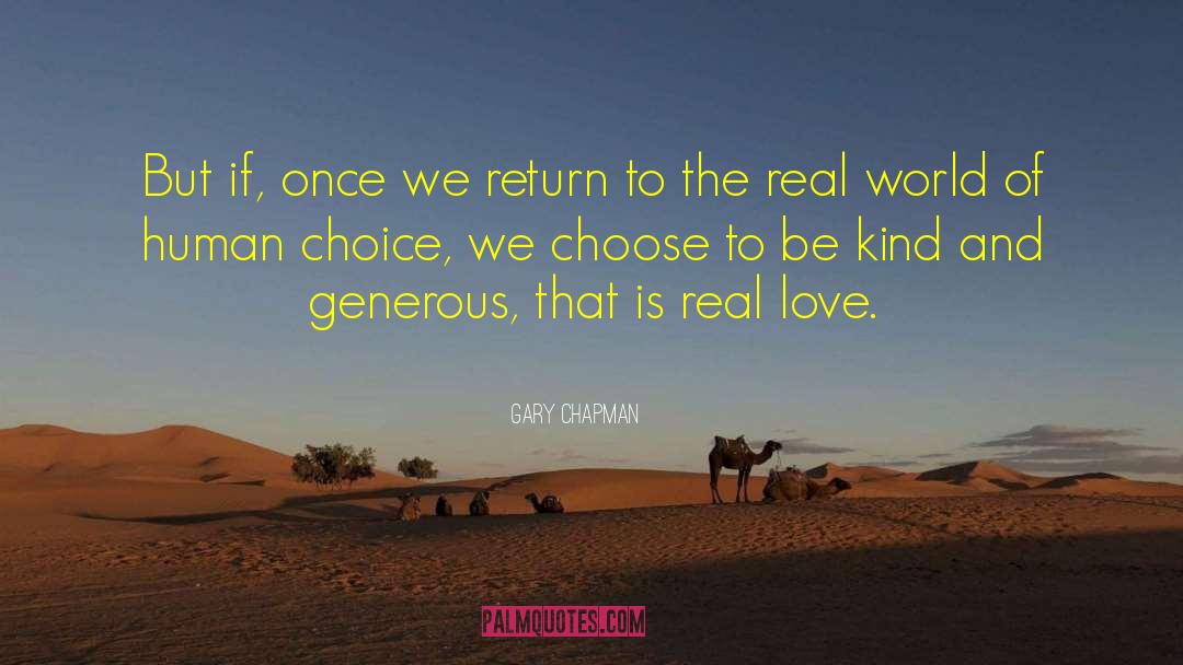 Choose To Be Kind quotes by Gary Chapman
