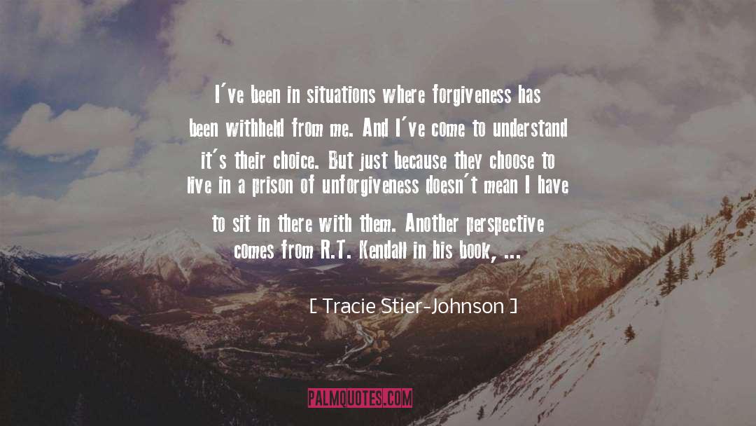Choose To Live quotes by Tracie Stier-Johnson