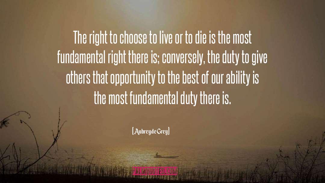 Choose To Live quotes by Aubrey De Grey