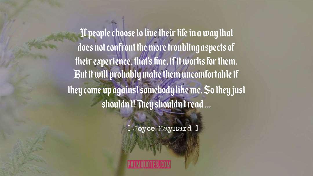 Choose To Live quotes by Joyce Maynard