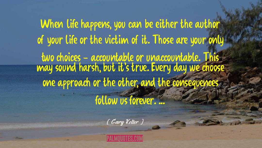 Choose Well quotes by Gary Keller