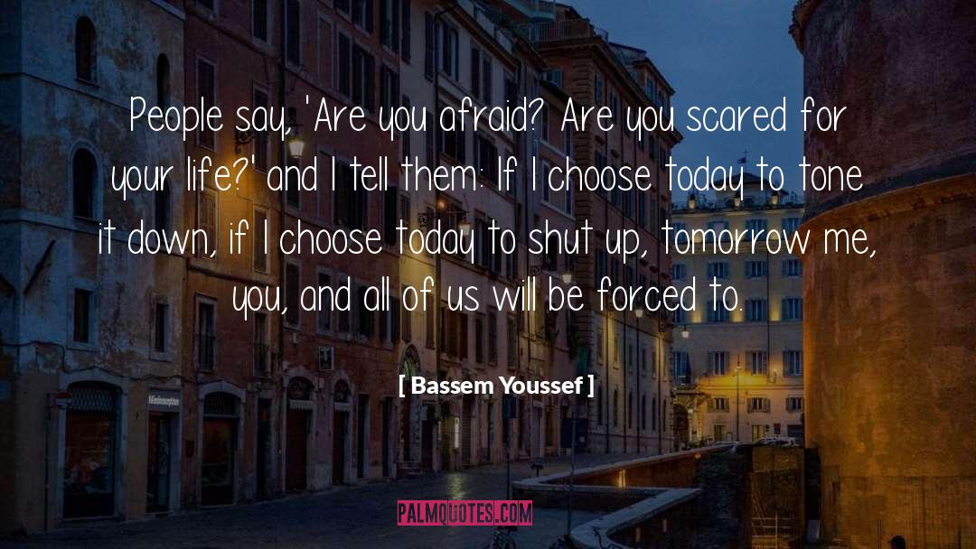 Choose Your Destination quotes by Bassem Youssef