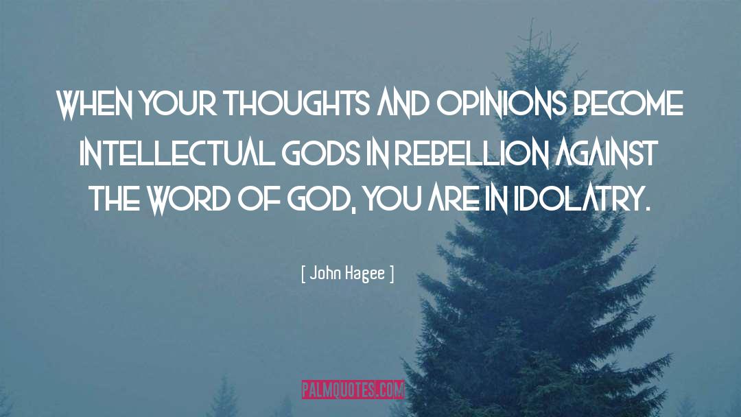 Choose Your Thoughts quotes by John Hagee