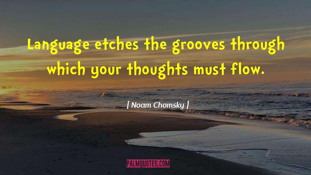 Choose Your Thoughts quotes by Noam Chomsky