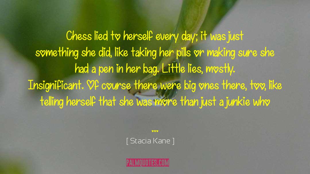 Choosers Choice quotes by Stacia Kane