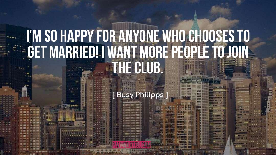 Chooses quotes by Busy Philipps