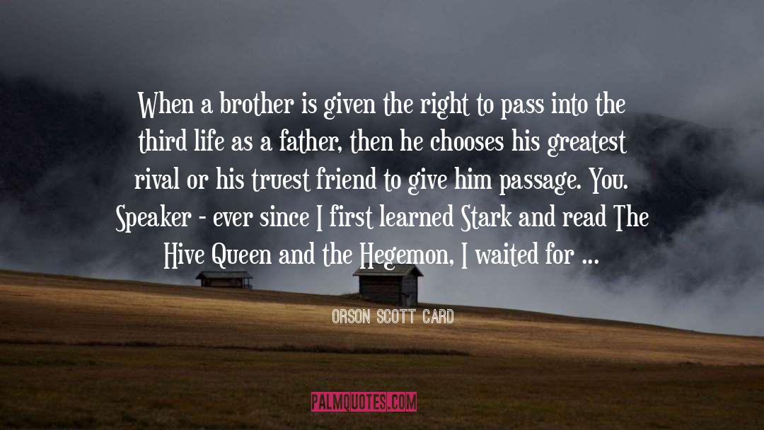 Chooses quotes by Orson Scott Card