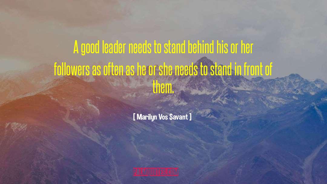 Choosing A Good Leader quotes by Marilyn Vos Savant
