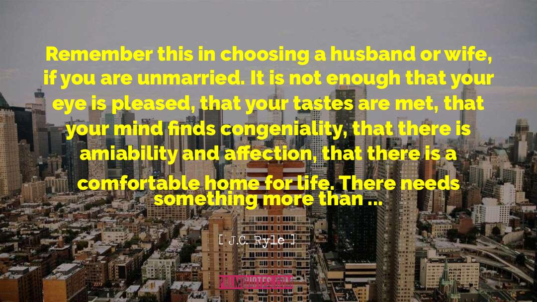 Choosing A Husband quotes by J.C. Ryle