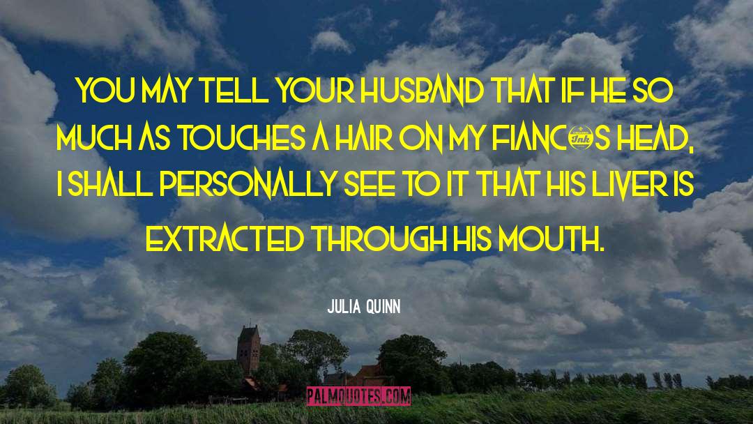 Choosing A Husband quotes by Julia Quinn