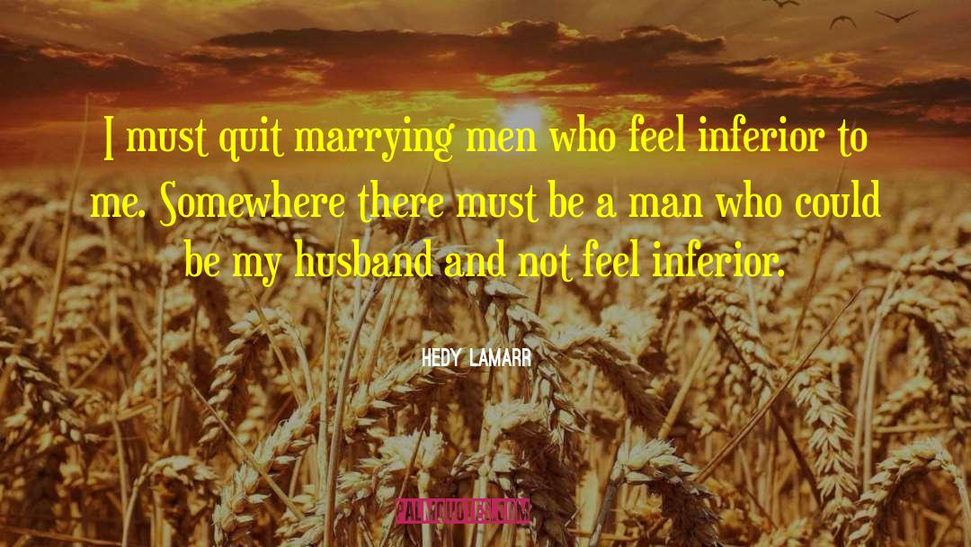 Choosing A Husband quotes by Hedy Lamarr