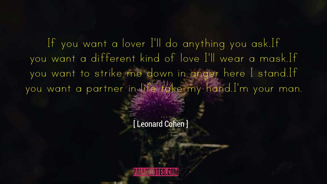Choosing A Life Partner quotes by Leonard Cohen