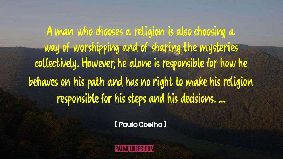 Choosing A Path Of Spirituality quotes by Paulo Coelho