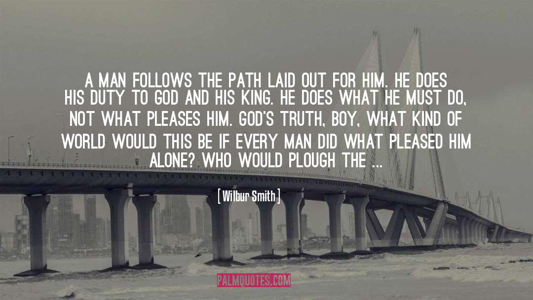 Choosing A Path quotes by Wilbur Smith