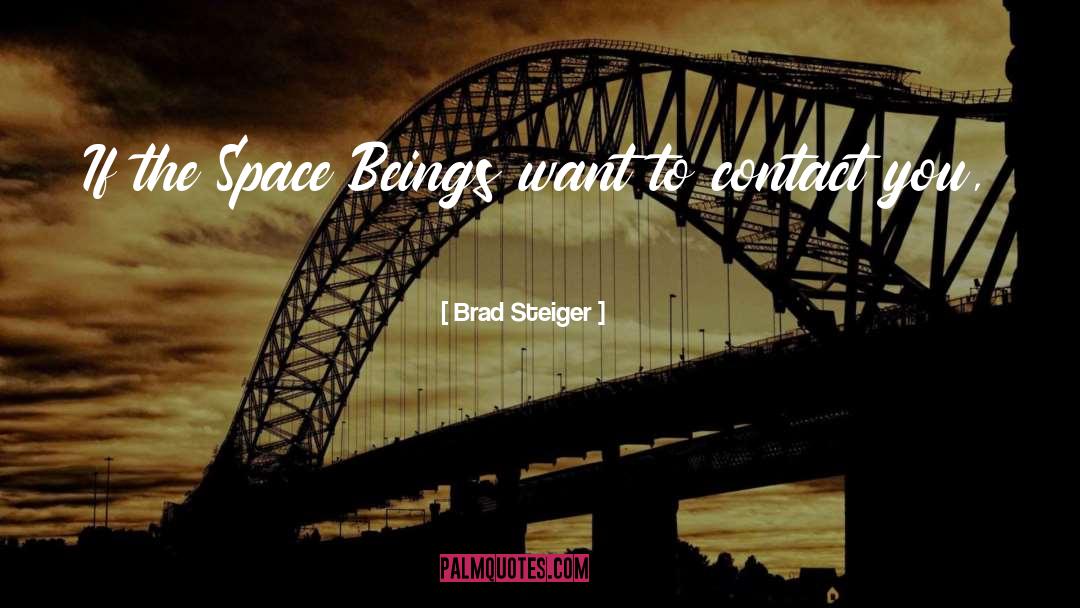 Choosing Choose quotes by Brad Steiger