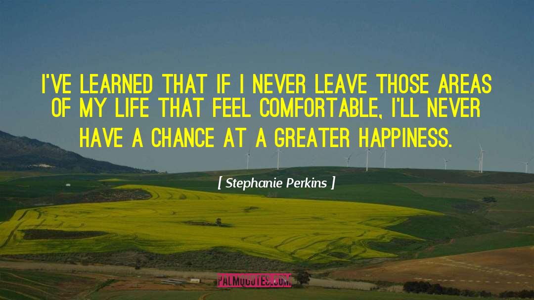 Choosing Happiness Stephanie Dowrick quotes by Stephanie Perkins