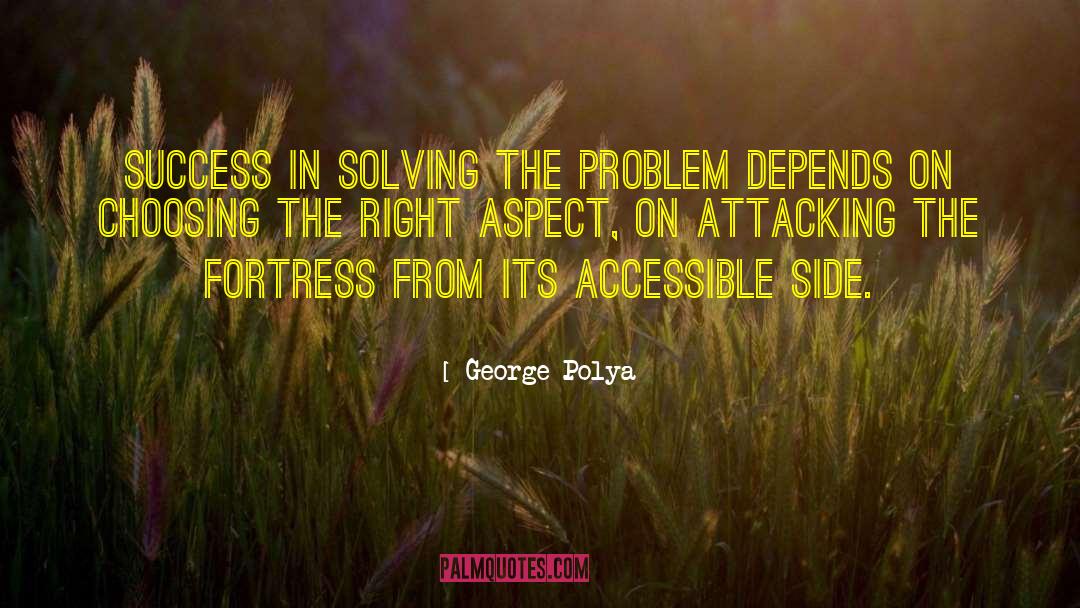 Choosing The Right quotes by George Polya