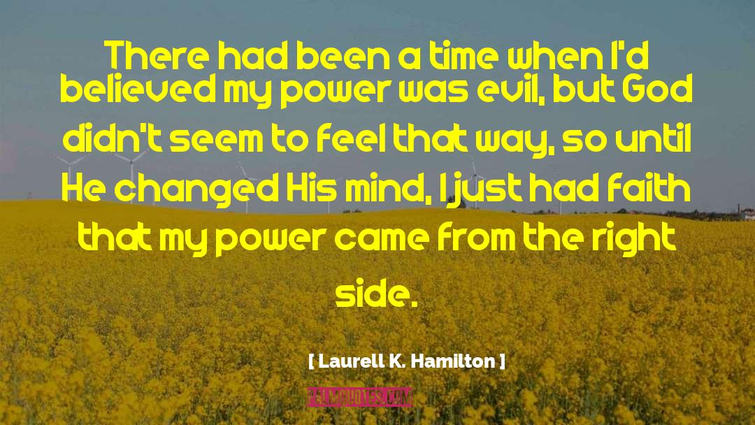 Choosing The Right quotes by Laurell K. Hamilton
