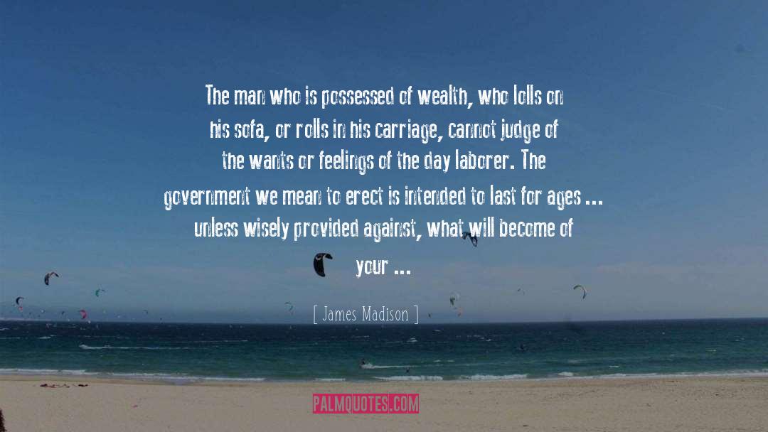 Choosing Wisely quotes by James Madison