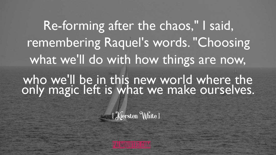 Choosing Words Carefully quotes by Kiersten White