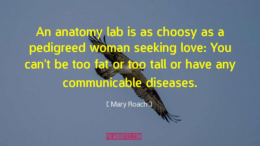 Choosy quotes by Mary Roach
