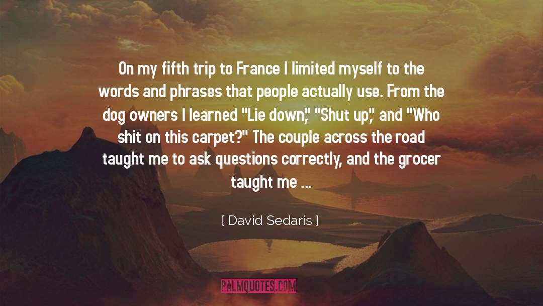 Chop quotes by David Sedaris