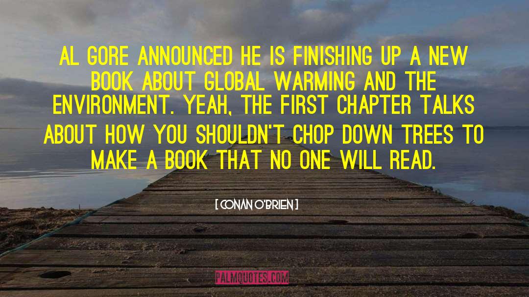 Chop quotes by Conan O'Brien